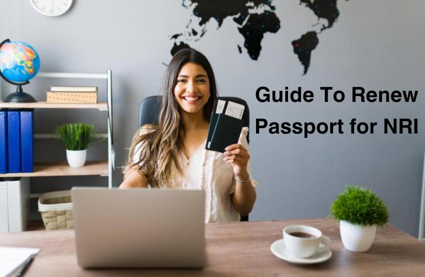 comprehensive-step-by-step-guide-for-renewing-your-nri-passport